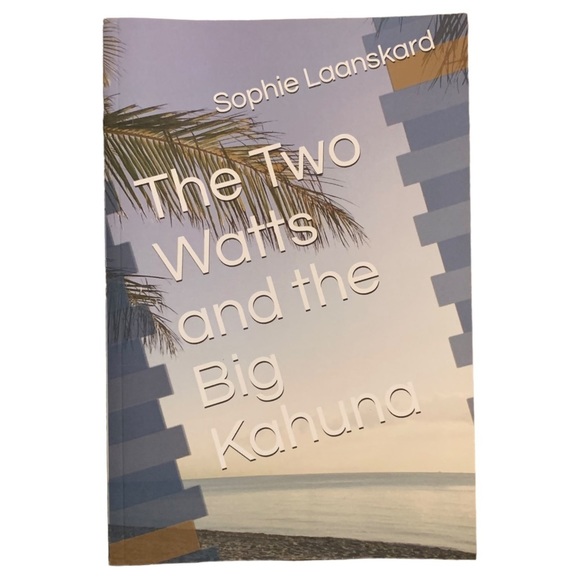 Book | The Two Watts and the Big Kahuna by Sophie Laanskard - Picture 1 of 2
